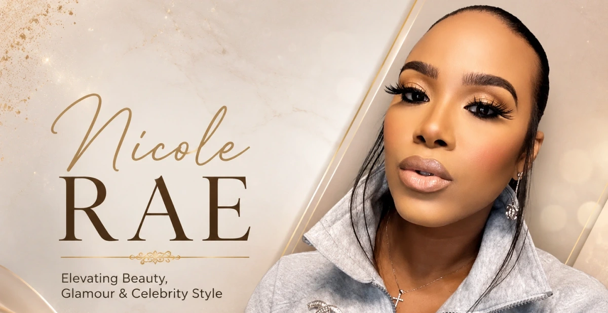 Nicole Rae: Elevating Beauty, Glamour & Celebrity Style